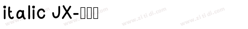 italic JX字体转换